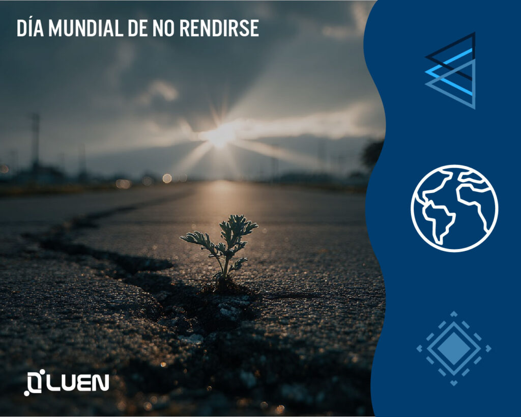 DÍA DE NUNCA RENDIRSE - NEVER GIVE UP DAY 3 día de nunca rendirse never give up day luen blog